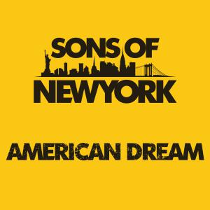Sons of New York – New Album American Dream