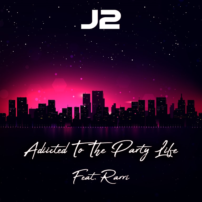 SYNTHWAVE DROP OF THE WEEK – J2 Releases New single ‘Addicted To The Party Life’ Feat Rarri