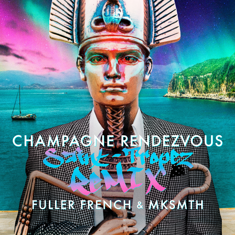 Perfect for the festive party season, ‘Fuller French & Mksmth’ drop the irresistable ‘Champagne Rendezvous Saint Tropez Remix’