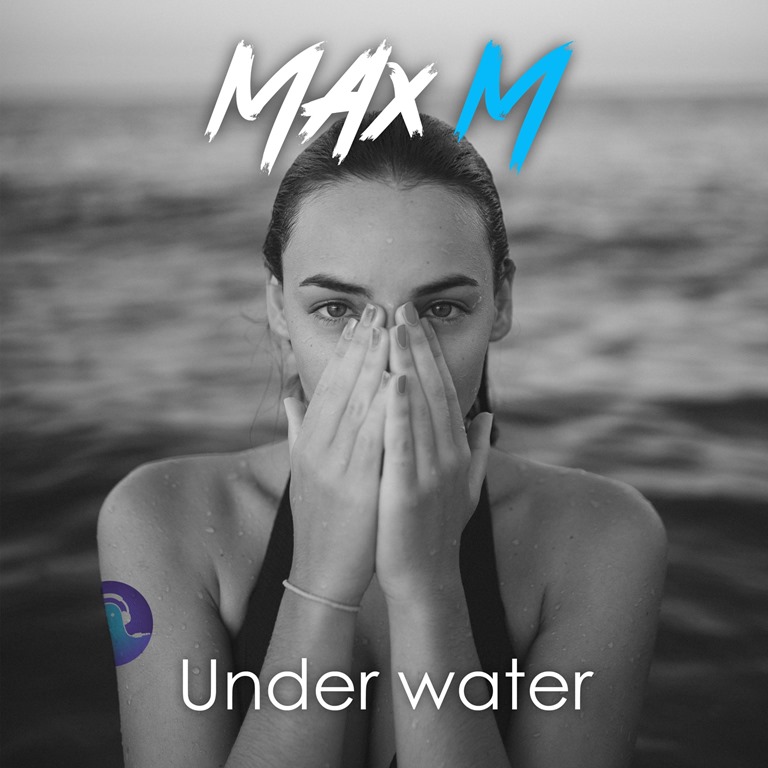 With a fresh and dynamic tone and powerful beats, hot producer ‘Max M’ drops a pop gem with ‘Under Water’
