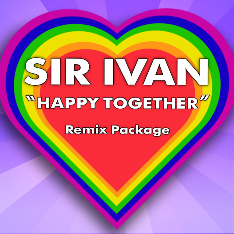 MHBOX UPLIFTING POP DANCE GEMS: The extraordinary ‘Sir Ivan’ takes over the Remix world again with ‘Happy Together’ the Remix package