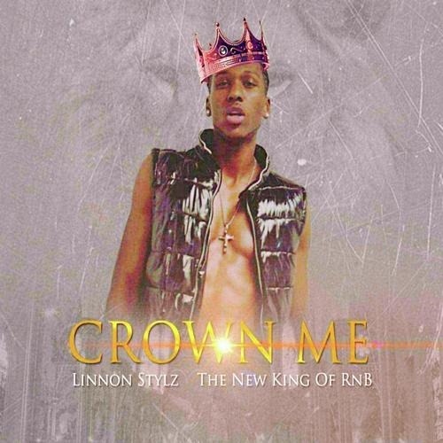 MHBOX NEW KINGS OF R&B 2020: ‘Linnon Stylz’ presents new single ‘Crown Me’ (The New King of R’n’B)