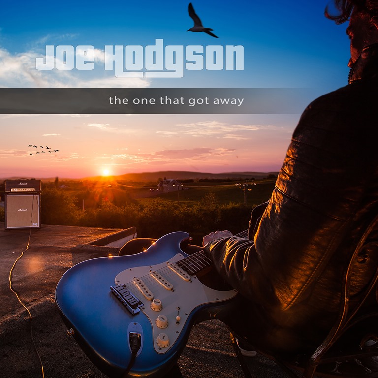 MHBOX NEW ROCK: ‘Joe Hodgson’ takes fans on an emotional rollercoaster with a majestic meandering rock guitar salute to a new era on the rocking ‘The One that Got Away’
