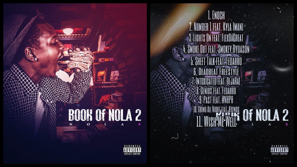 American Hip Hop Artist Nola B takes his music seriously as is heard in his new music release called ‘Book of Nola 2’ – check it out!