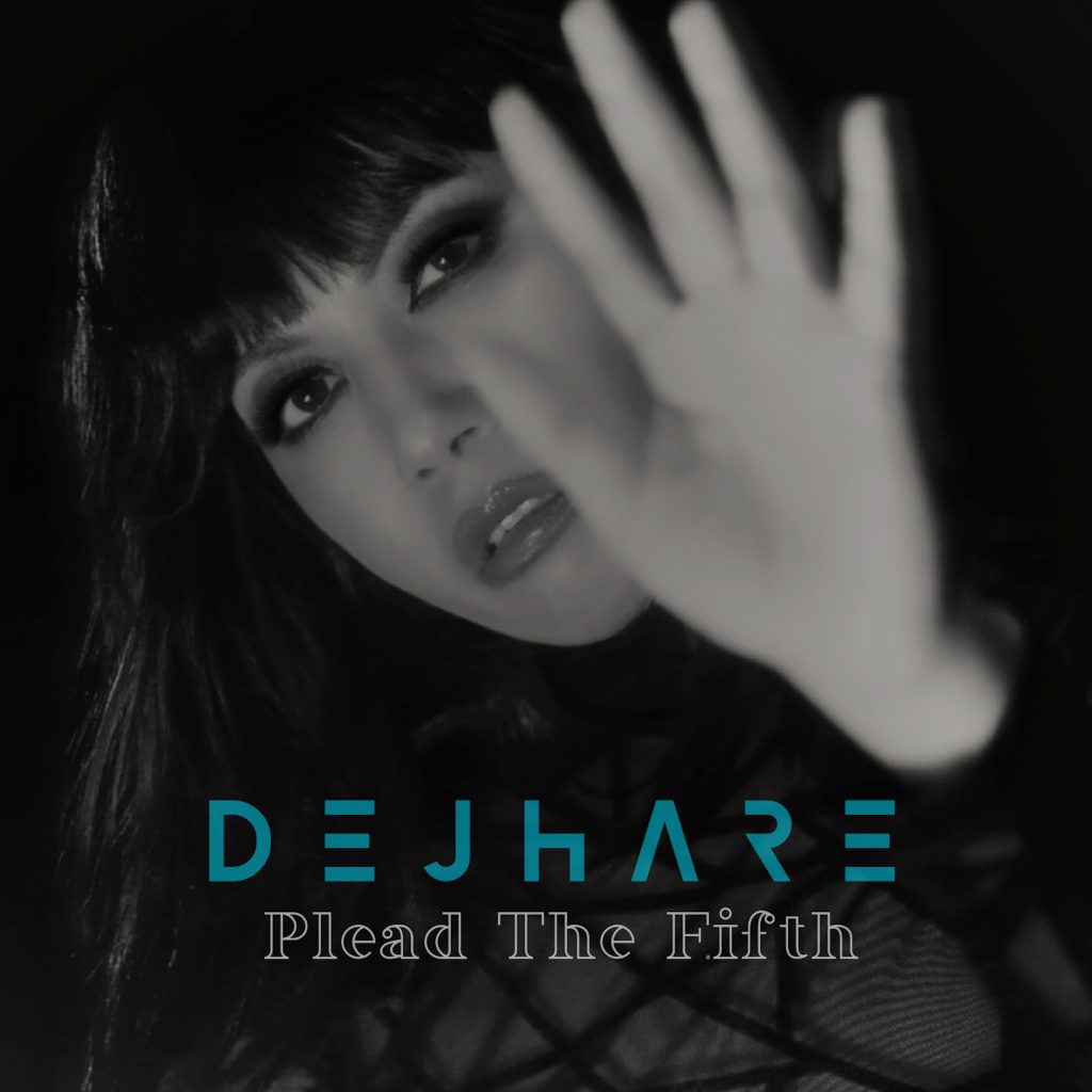 ‘Dejhare’ loves the idea of using music as a canvas as she releases ‘Take Five’ off her new E.P ‘Plead The Fifth’