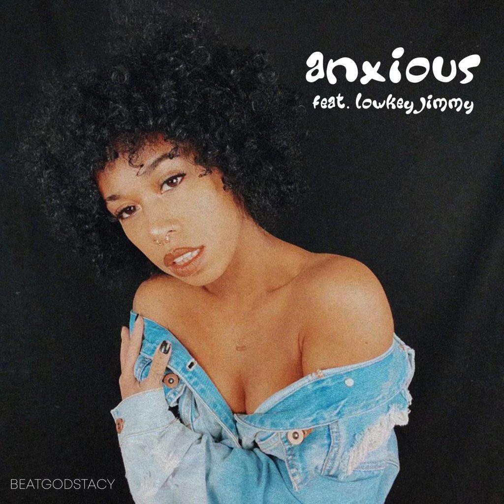 American music producer “BeatGodStacy” drops hot new single  “Anxious For You” featuring rapper ‘LowKey Jimmy’.